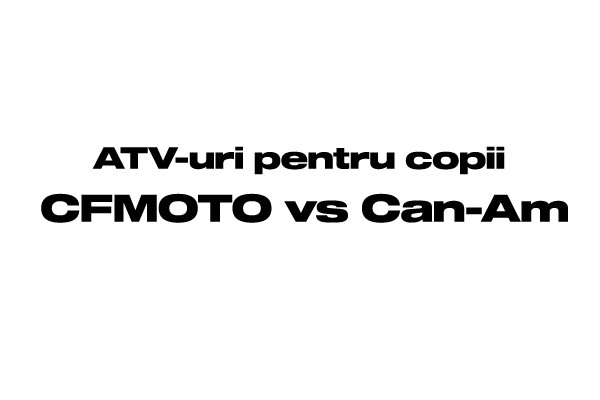 CFMOTO proti Can-Am: Ko se pustolovščine začnejo z najboljšimi otroškimi štirikolesniki